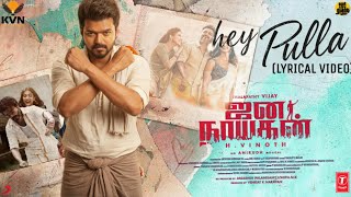 Download Lagu Hey Pulla  -2nd Single | Lyrical Video | Jananayagan | Thalapathy Vijay | Poojha Hedge | Anirudh MP3