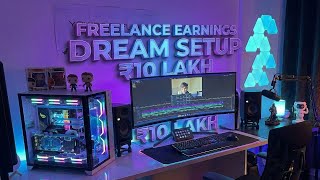 How I Turned Freelance Earnings into My Dream ₹10 Lakh YouTube Setup.