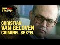 Faites entrer laccus  christian van geloven criminel sexuel