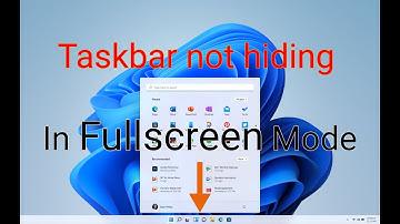 FIX Taskbar not hiding in fullscreen mode in Youtube | Windows 10/11