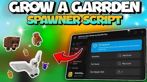 [UPDATED!🦊] 🍁 Grow a Garden 🌶️ Spawner Script! 🤤 | KEYLESS | REAL PET SPAWNER 