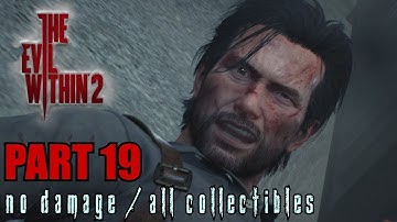 The Evil Within 2 Walkthrough Part 19 - The End of This World No Damage / All Collectibles