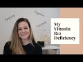 VITAMIN B12 DEFICIENCY | Hair Loss, Fatigue and Anxiety | My Symptoms, Diagnosis and Treatment