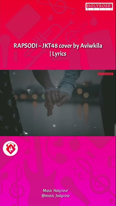 Download lagu RAPSODI – JKT48 cover by Aviwkila | Lyrics #shorts