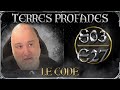 Terres profanes pisode 27 saison 3  le code