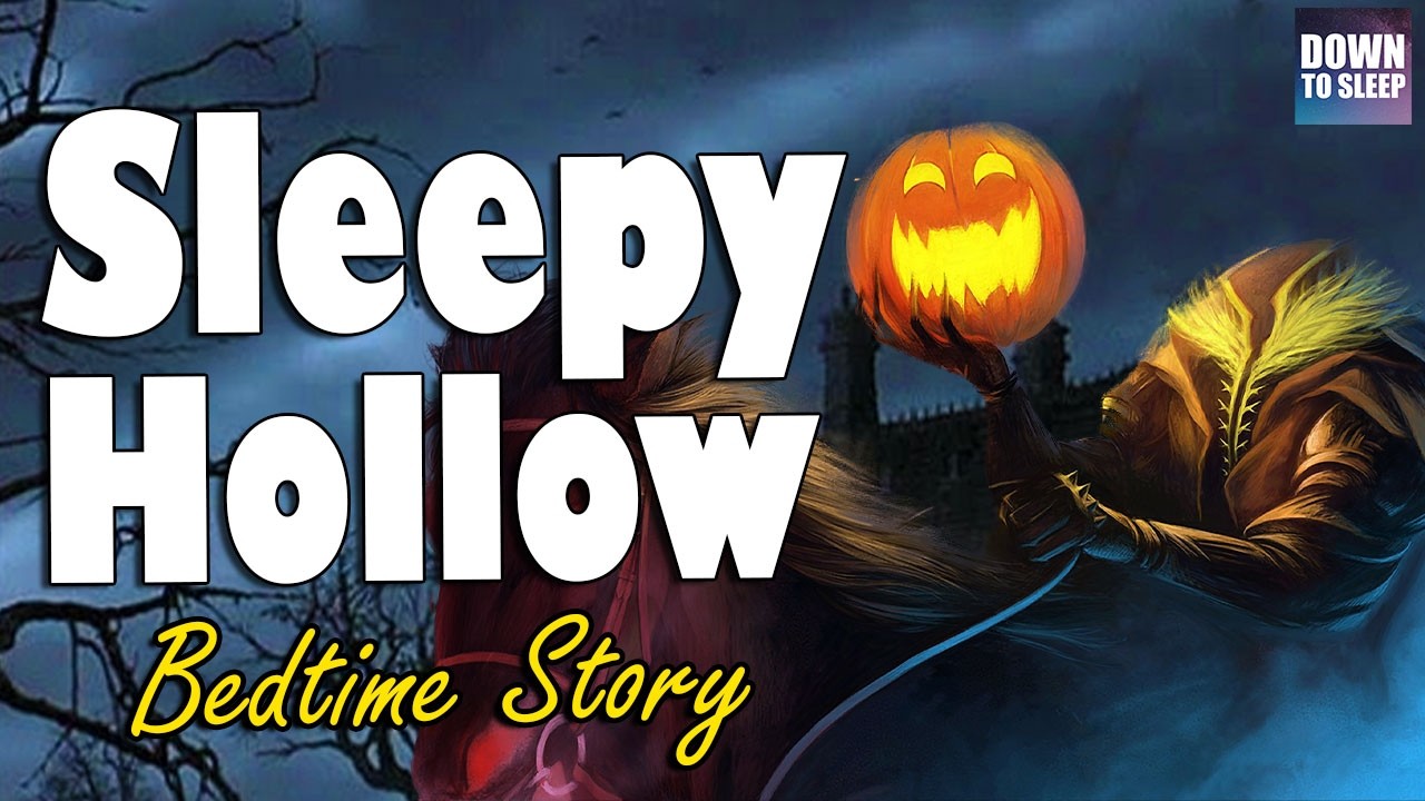 Sleepy Hollow - A cozy and spooky bedtime story | Down To Sleep