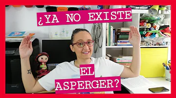 ¿Por qué el Asperger ya no existe?