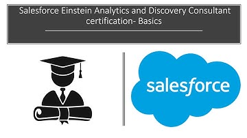 Salesforce Einstein Analytics and Discovery Consultant certification- Basics