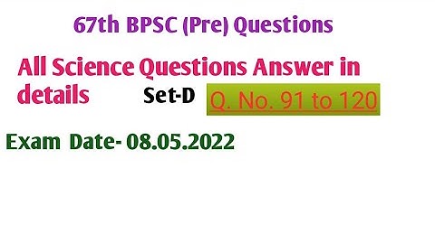 #BPSC #67th BPSC(Pre) Science Questions  Solutions in details #