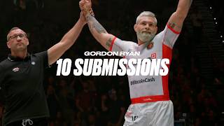 10 Submissions From Gordon Ryan