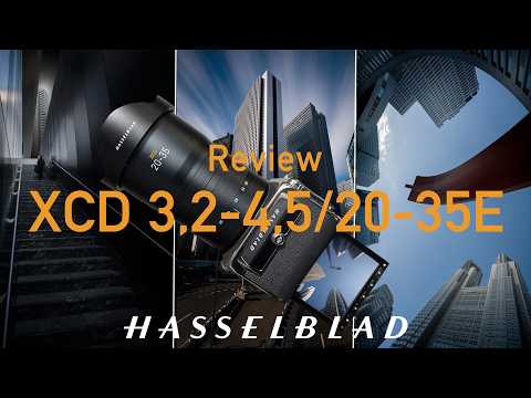 Hasselblad XCD 20-35mm f/3.2-4.5E Review | Comparison with