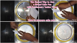 how to prepare cake pan | The Easiest Way to Line a Round Cake Pan with Parchment / butter Paper