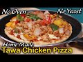 Home Made Chicken Pizza Without Oven | வீட்டிலேயே சிக்கன் பிட்சா | Jabbar Bhai
