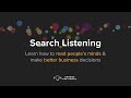 Search Listening: How to use search data to read people's minds, and make better business decisions