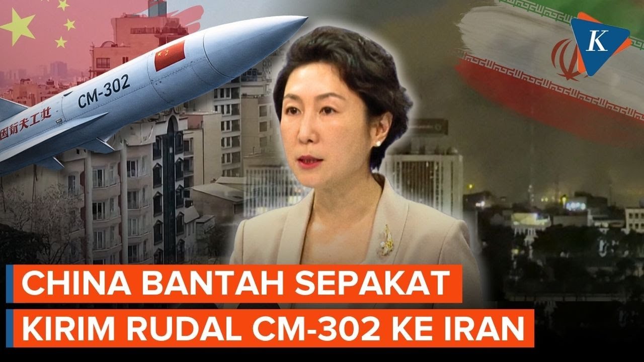 China Bantah Pasok Rudal CM-302 ke Iran
