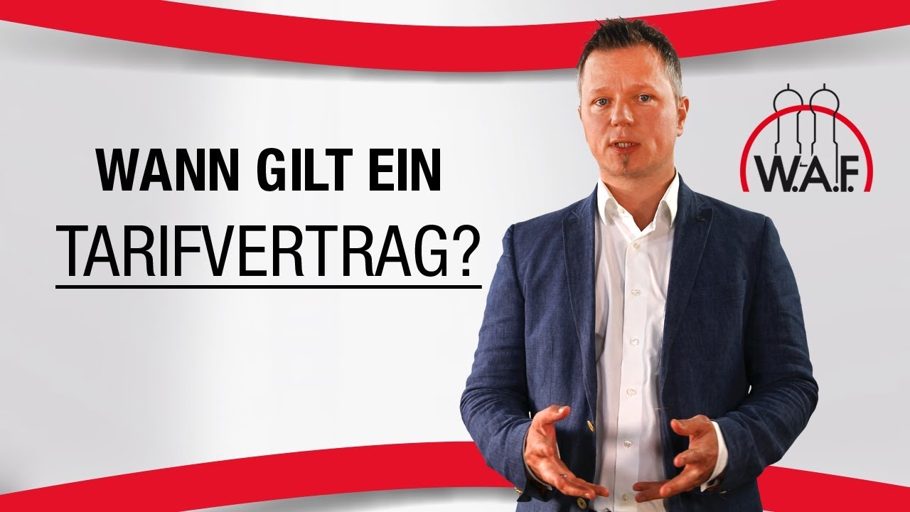 Wann gilt ein Tarifvertrag? Betriebsrat Video YouTube Wann gilt ein Tarifvertrag? Betriebsrat Video YouTube