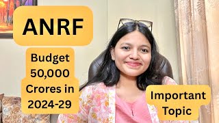 Inside India’s Biggest Research Initiative: ANRF Explained