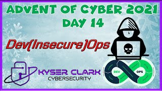 Advent of Cyber 3 - Day 14: Dev(Insecure)Ops | TryHackMe