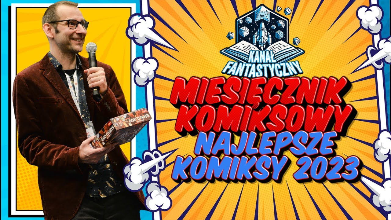 MIESIĘCZNIK KOMIKSOWY #1 - Najlepsze komiksy 2023 roku!