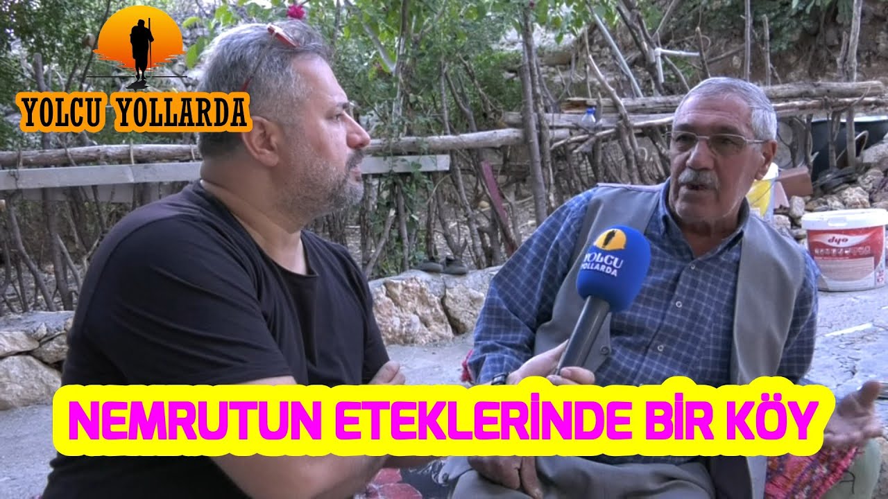 NEMRUT DAĞININ ETEKLERİNDE KARADUT KÖYÜ @yolcuyollarda