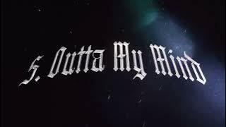 K1 - OUTTA MY MIND (VISUALISER)