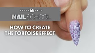 yn nails school how to create the tortoise effect