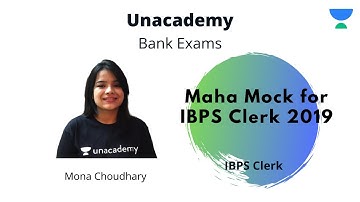 IBPS Clerk | Maha Mock for IBPS Clerk 2019 | Mona Choudhary