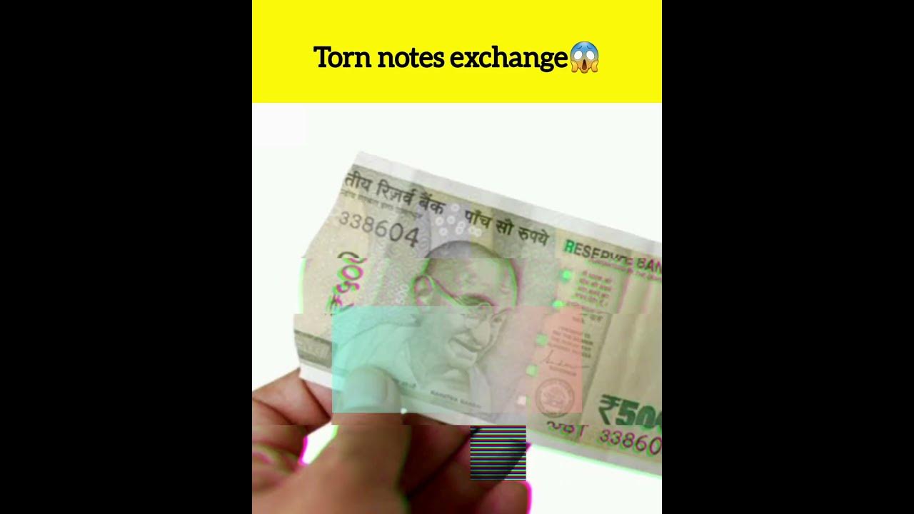 want-to-exchange-torn-currency-notes-rbi-note-refund-policy-youtube