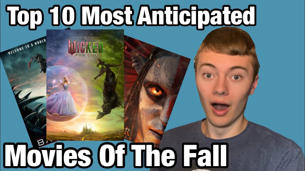 Top 10 Most Anticipated Movies Of The Fall - (2025) - YouTube