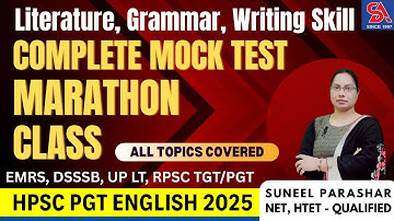 HPSC PGT ENGLISH 2025 I COMPLETE MOCK TEST MARATHON CLASS I LITERATURE, GRAMMAR, WRITING SKILL