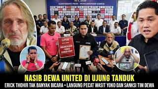 Mantap Pak Ericktak Banyak Bicara Langsung Pecat Wasit Yoko Dan Sanksi Berat Tim Dewa  Mdanusss