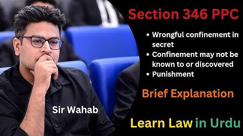 Section 346 PPC | Punishment of Wrongful Confinement in Secret | With an Intention | @yarsirwahab