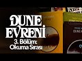 Dune Evreni 3 | Dune Kitap Serisi Okuma Sırası