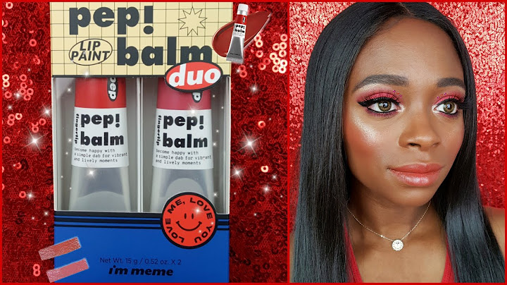 I m meme pep balm review năm 2024