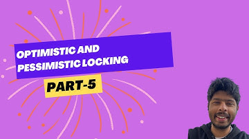 Optimistic and Pessimistic Locking | Concurrency Series – Video 5