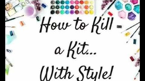 How to kill a kit with style September kit