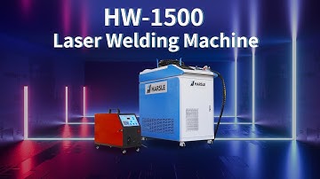 HARSLE HW-1500 Laser Welding Machine | Best and Affordable Fiber Laser Welder