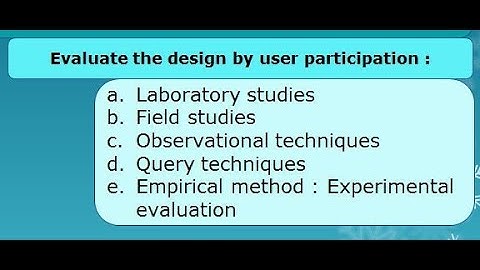 Interactive Design Evaluation: User Participation