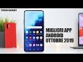 LE MIGLIORI APP ANDROID - ottobre 2019 - YouTube