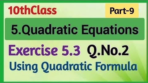10thClass, Quadratic Equations, Exercise 5.3, Q.No.2, ‎@Maths World Makes Smart In Telugu 