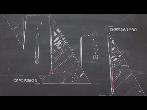 OPPO Reno 2 Vs OnePlus 7 Pro - The Clash of the Titans