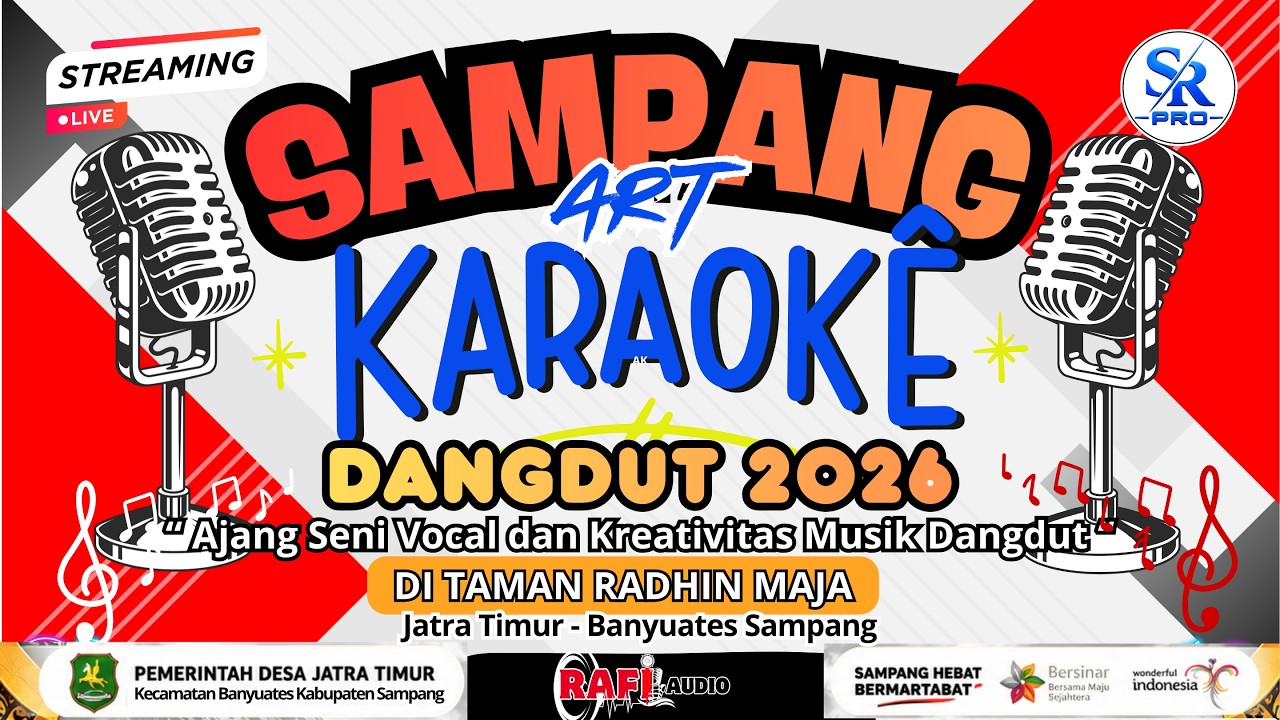 🔴 LIVE STREAMING | FINAL 12 BESAR LOMBA “ SAMPANG ART - KARAOKE “ JATRA TIMUR 2026 | BY SR PRO