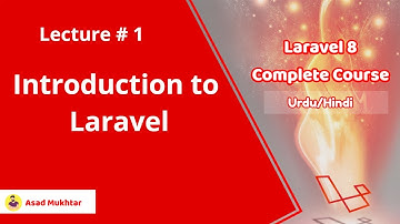 Introduction to laravel 8 - Lecture # 1  - Laravel Course (Urdu/Hindi) - Code With Asad