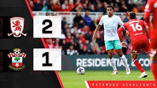 EXTENDED HIGHLIGHTS: Middlesbrough 2-1 Southampton | Championship
