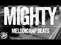 "Mighty" | Melodic Rap Beat | Hip Hop Instrumental | Trap Type Beat | Beats By JP3