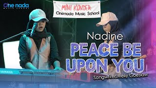 PEASE BE UPON YOU - Nadine | ONE NADA MUSIC SCHOOL Jilid 8