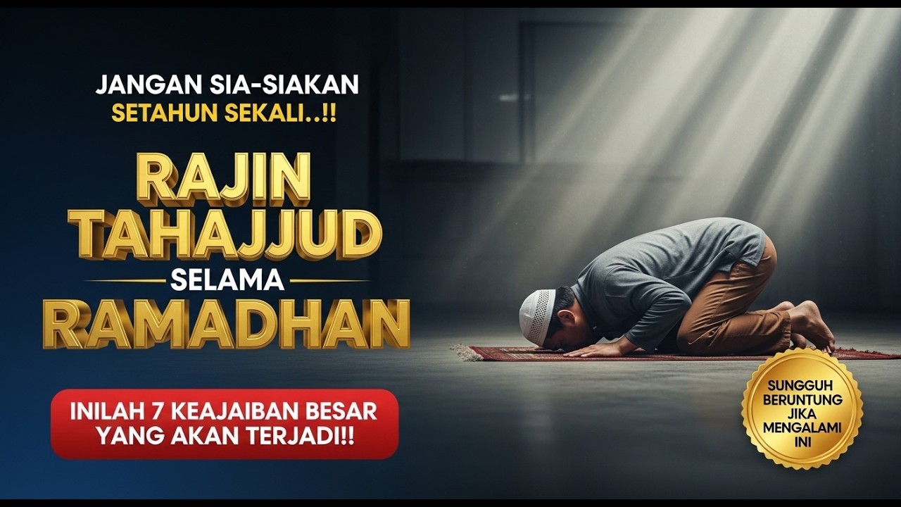 7 Kejadian Besar Yang Terjadi Saat Anda Rutin Sholat Tahajud di bulan Ramadhan