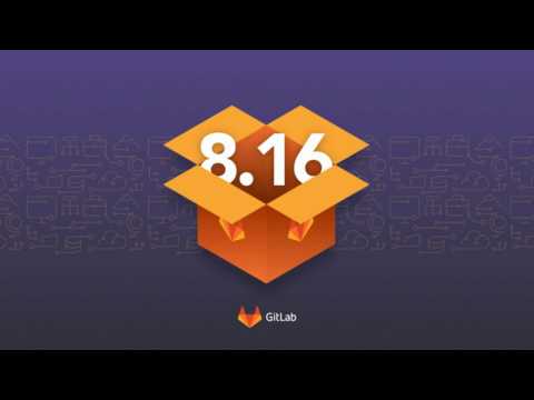 Gitlab 8.15 and 8.16 webcast