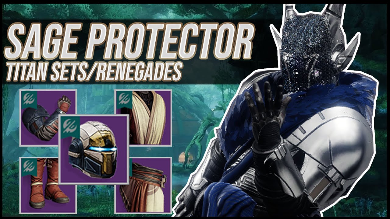 Sage Protector In A Computer Destiny 2: Sage Protector Titan Sets | Renegades - YouTube