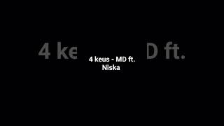 4 keus - MD ft. Niska